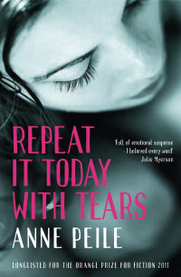 Anne Peile — Repeat It Today With Tears