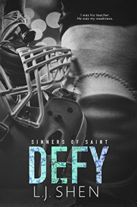 L. J. Shen — Defy (Sinners of Saint)