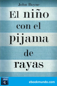 John Boyne — El niño con el pijama de rayas