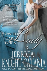 Jerrica Knight-Catania — How to Care for a Lady