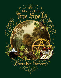 Cheralyn Darcey — The Book of Tree Spells