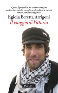 Egidia Beretta Arrigoni — Il viaggio di Vittorio