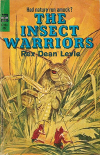  — The Insect Warriors