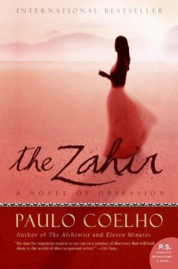 Paulo Coelho — The Zahir: A Novel of Obsession