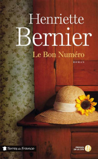 Henriette Bernier — Le bon numéro