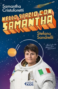 Stefano Sandrelli — Nello spazio con Samantha