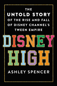 Ashley Spencer — Disney High