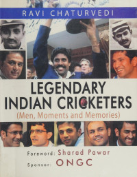 Ravi Chaturvedi — Legendary Indian Cricketers