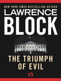 Lawrence Block — The Triumph of Evil