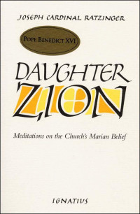 Ratzinger, Joseph Cardinal — Daughter Zion