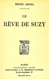 Henri Ardel — Le rêve de Suzy