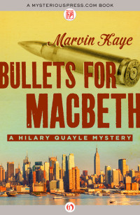 Marvin Kaye — Bullets for Macbeth