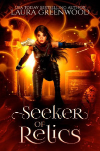 Laura Greenwood — Seeker Of Relics: Forgotten Gods