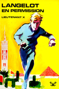 Lieutenant X — Langelot en permission