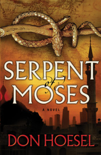 Don Hoesel — Serpent of Moses