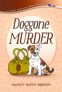 Smith Gibson, Nancy — Doggone Murder