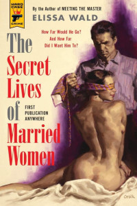 Elissa Wald — The Secret Lives of Married Women