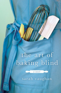 Sarah Vaughan — The Art of Baking Blind