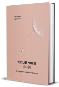 Indrė Kudrevičė & Inga Šilinskaitė — Verslios moters užrašai