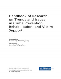 Augusto Balloni — Handbook of Research on Trends and Issues in Crime Prevention, Rehabilitation, and Victim Support