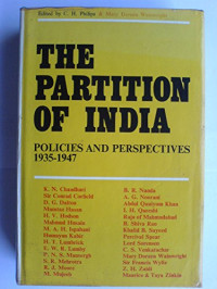 Philips, C. H.; Wainwright, Mary Doreen (eds.) — The Partition of India: Policies and perspectives, 1935-1947;