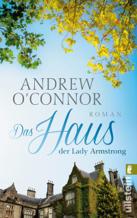 Andrew O'Connor — Das Haus der Lady Armstrong