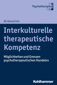 Ali Kemal Gün — Interkulturelle therapeutische Kompetenz