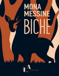 Mona Messine — Biche