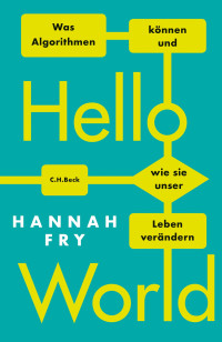 Hannah Fry; — Hello World