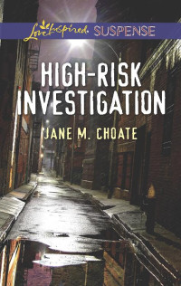Jane M. Choate — High-Risk Investigation