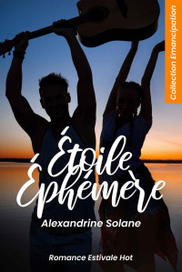 Solane, Alexandrine — Etoile ephémère