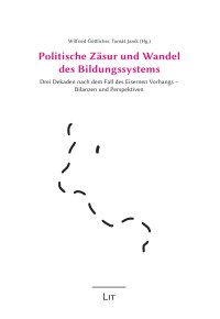 Wilfried Gttlicher, Tom Jank (Hg.); — Politische Zsur und Wandel des Bildungssystems