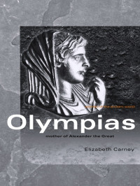 Elizabeth Carney — Olympias