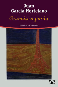 Juan García Hortelano — Gramática parda