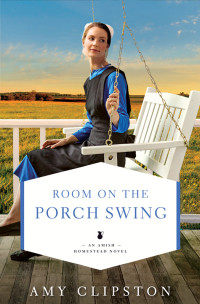 Amy Clipston; — Room on the Porch Swing