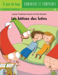 Louise Tondreau-Levert — Les bêtises des lutins