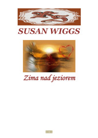 Wiggs Susan — Kroniki znad jeziora 02 - Zima nad jeziorem