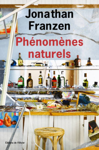 Jonathan Franzen — Phénomènes naturels