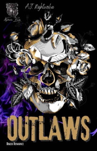 A.J. Nightwolve — OUTLAWS - Book 4 (Inferno Outlaws MC) (German Edition)