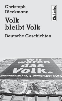 Christoph Dieckmann — Volk bleibt Volk