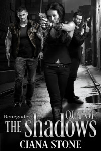 Ciana Stone & Ana Stone — Out of the Shadows (Renegades)