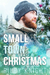 Riley Knight — Small Town Christmas