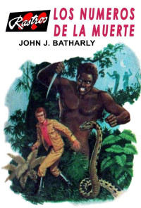 John J. Batharly [Batharly, John J.] — Los números de la muerte