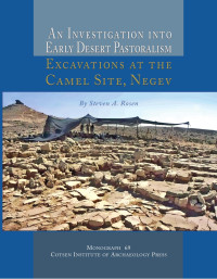 Steven A. Rosen — An Investigation into Early Desert Pastoralism