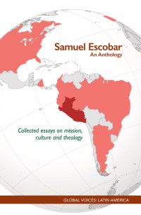 Samuel Escobar;Mark Greenwood; — Samuel Escobar: An Anthology