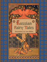 Alexander Afanasyev — Russian Fairy Tales