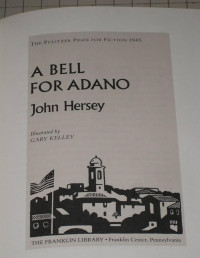 Hersey, John — A Bell for Adano - John Hersey - the Franklin Library - Gary Kelley Illustrations