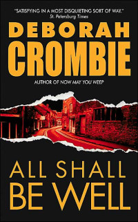 Deborah Crombie —  All Shall Be Well - Unfinished