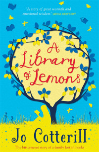 Jo Cotterill [Jo Cotterill] — A Library of Lemons