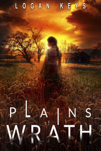 Logan Keys — Plains of Wrath: A post-apocalyptic thriller